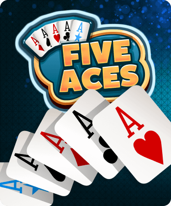 FIVE ACES